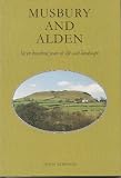 Musbury and Alden : seven hundred years of life and landscape