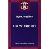 risk and liquidity clarendon lectures in finance