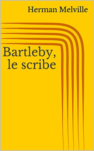 Bartleby, le scribe (French Edition)