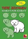 Tiere zeichnen - Schritt-f&uuml;r-Schritt: Zeichnen lernen ab 4 Jahren