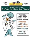 PREFIXES SUFFIXES & ROOT WORDS