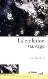 La pollution sauvage