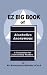 EZ Big Book of Alcoholics Anonymous: A Translation for 21st Century Readers