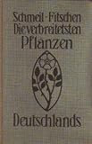 Produkt-Bild: Die verbreitesten Pflanzen Deutschlands. Einfache Tabellen zum Bestimmen unserer h&auml;ufigsten wildwachsenden und angebauten Pflanzen nach der "Flora" von Schmeil-Fitschen.