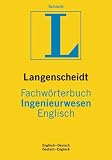 Langenscheidt Fachwörterbuch Ingenieurwesen, Englisch: Englisch-Deutsch / Deutsch-Englisch. Rund 80.000 Fachbegriffe und mehr als 110.000 Übersetzungen je Sprachrichtung aus rund 30 Fachgebieten