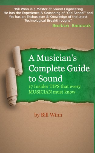 A Musician's Complete Guide to Sound