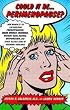 Could It Be the Perimenopause: How Women 35-50 Can Overcome Forgetfulness, Mood Swings, Insomnia, Weight