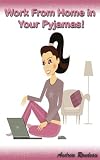 Work From Home In Your Pajamas! 41m3Jolp2cL. SL160 Work From Home In Your Pajamas!
