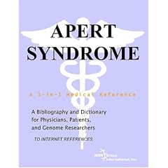 Apert Syndrome - A Bibliography and Dictionary for Physicians, Patients, and Genome... by Philip M. Parker