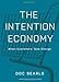 Intention Economy
