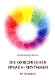 Produkt-Bild: Die griechischen Sprach-Rhythmen