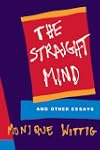 The Straight Mind: And Other Essays