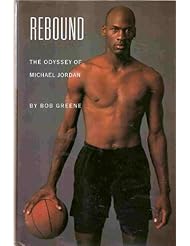 Rebound: The Odyssey of Michael Jordan