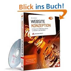 Website-Konzeption: Erfolgreiche Websites planen, umsetzen und betreiben