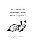 How To Start Your Own Business Selling Collectible Products Of Skye Terriers->Cliquez sur l'image pour obtenir des informations sur ce livre