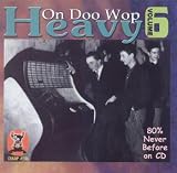 Heavy on Doo Wop, Volume 6