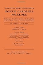 The Frank C. Brown Collection of NC Folklore: Vol. VII: Popular Beliefs and Superstitions from North Carolina, pt. 2
