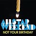 Not Your Birthday - Allstar Weekend