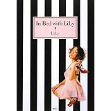 In Bed with LiLy
