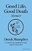Good Life, Good Death (Kindle Edition)
