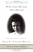 What Lips My Lips Have Kissed: The Loves and Love Poems of Edna St. Vincent Millay