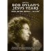 Inside Bob Dylan's Jesus Years: Busy Being Born... Again!