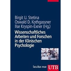 Wissenschaftliches Arbeiten und Forschen in der Klinischen Psychologie