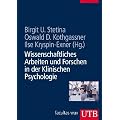 Wissenschaftliches Arbeiten und Forschen in der Klinischen Psychologie