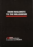 From mailshots to the millennium