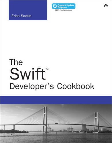 The Swift Developer's Cookbook (includes Content Update Program) (Developer's Library)