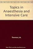Topics in anaesthesia and intensive care for undergraduates