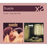 Suede/Dog Man Star