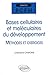 Livres : Exercices Sur les Bases Cellulaires & Moleculaires du Developpement