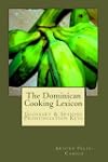 The Dominican Cooking Lexicon: Glossa...
