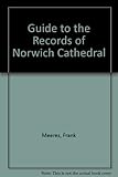 Guide to the records of Norwich Cathedral