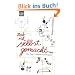 Hab ich selbst gemacht: 365 Tag, 2 H�nde, 66 Projekte