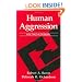 Human Aggression (Perspectives in Social Psychology)