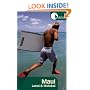 Hidden Maui: Including Lahaina, Kaanapali, Haleakala, and the Hana Highway (Hidden Travel)