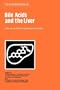 Bile Acids and the Liver (Falk Symposium)