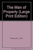 The Forsyte saga. Book 1, The man of property
