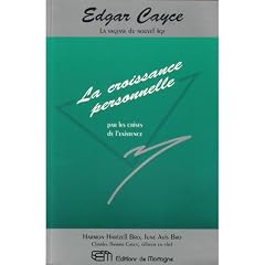 Edgar Cayce, la croissance personnelle par les crises de l'existence