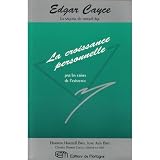 Edgar Cayce, la croissance personnelle par les crises de l'existence