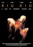 Xiu Xiu - You Cant Hear Me [2009] [DVD] [2008]