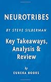 NeuroTribes: The Legacy of Autism and the Future of Neurodiversity by Steve Silberman | Key Takeaways, Analysis & Review