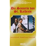Die Sennerin von St. Kathrein [VHS]von "Anita Gutwell"