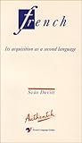 French : its acquisition as a second language