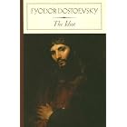 Click here to buy The Idiot (Barnes and Noble Classics) by  Fyodor Dostoevsky, Joseph Frank, and Constance Garnett.