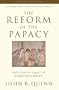 The Reform of the Papacy: The Costly Call to Christian Unity (Ut Unim Sint)