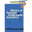 History of Russian Underwater Acoustics by Oleg A. Godin and David R. Palmer