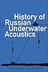 History of Russian Underwater Acoustics